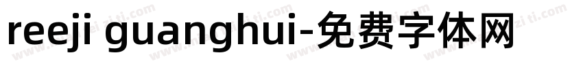 reeji guanghui字体转换
